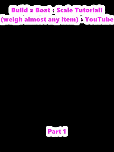 Build a Boat - Scale Tutorial! (weigh almost any item) - YouTube (1)