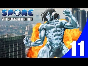 Menggunakan Titan Untuk Perang - Spore Indonesia 11