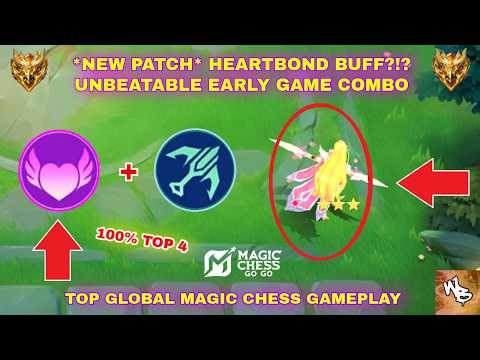 !NEW UPDATE! USING BUFFED HEARTBOND SYNERGY - BEST MAGIC CHESS STRATEGY - MAGIC CHESS GO GO