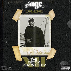 DJ AGE / Dr. Dre - The Detox Chroniclez Volume 12