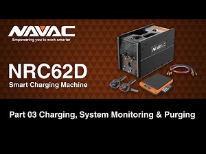 NRC62D Training Video Part03 - Charging, System Monitoring & Purging