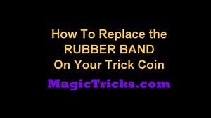 HOW TO: Put the Rubber Band On a Trick Coin - Repair - MagicTricks.com