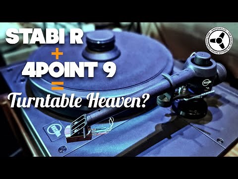 Kuzma Stabi R + 4Point 9 Tonearm = Turntable heaven?