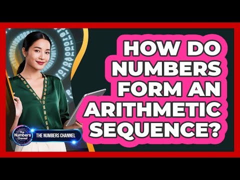 How Do Numbers Form An Arithmetic Sequence?