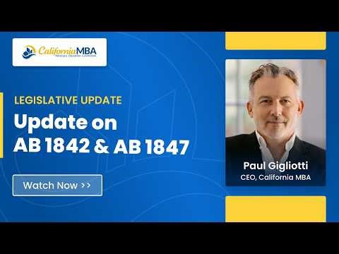 California MBA Legislative Update: AB 1842 & AB 1847