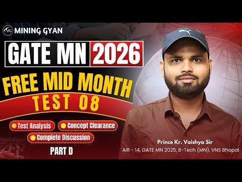 Mid Month Test Full Discussion | Free Mock Test 8 | Lec (D) | GATE MN 2026 Preparation | Mining Gyan