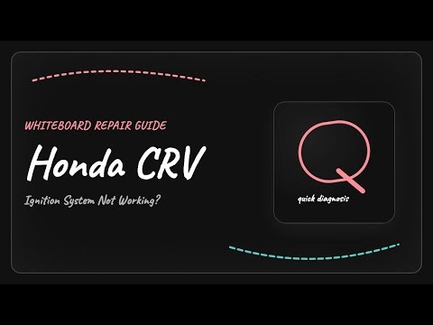 Honda CRV Ignition System Not Working: Complete Diagnostic Guide
