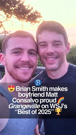 13K views · 360 reactions | Brian J. Smith’s Grangeville just landed on WSJ’s “Best of 2025” list — and boyfriend Matt Consalvo’s proud-bf energy might be the real showstopper. 凉❤️ BrianJSmith #MattConsalvo #LGBTQTheatre #fblifestyle  IG: @ smithespis / matt.consalvo | BGay.com | Facebook