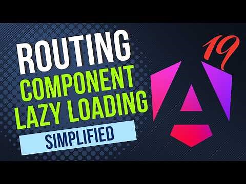 Supercharge Your Angular 19 App with Lazy Loading Techniques & Routing