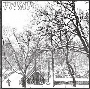 Bruce Cockburn - High Winds White Sky