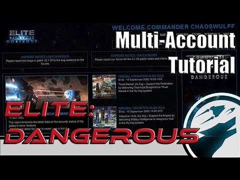 ✔ Elite: Dangerous - Multi Account Tutorial