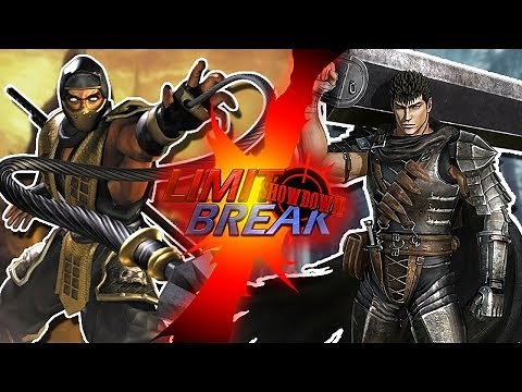 Scorpion VS Guts (Mortal Kombat VS Berserk) | Limit Break: Showdown