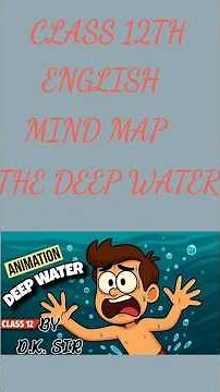 📝SUMMARY OF THE DEEP WATER CLASS 12TH ENGLISH