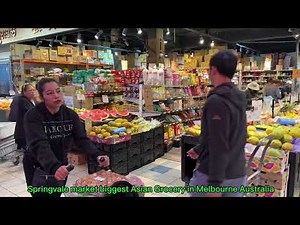 Video walking around Springvale Market biggest Asian grocery in Melbourne Australia 🇦🇺……