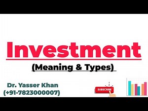 Investment | Meaning Of Investment | Types Of Investment | Macroeconomics | Economics | UPSC