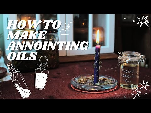 How to Anoint Candles | Consecration Anointing Oil