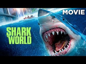 The Alpha Shark Rules the Seas | Shark World | Full Action Movie