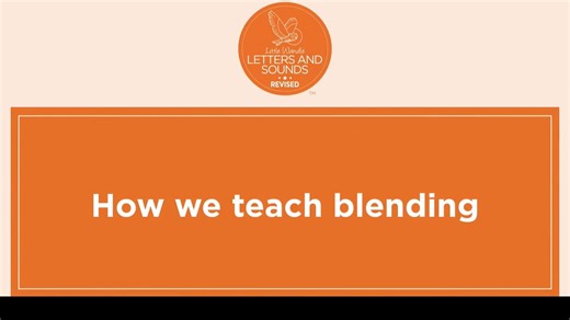How we teach blending