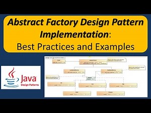 Abstract Factory Design Pattern Implementation: Best Practices and Examples