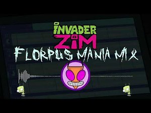 d.notive - Invader Zim Theme [Florpus Mania Mix]