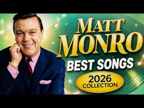 Best of Matt Monro Songs!🎶Matt Monro Greatest Hits Collection 2026🎶 Best Old Songs Ever