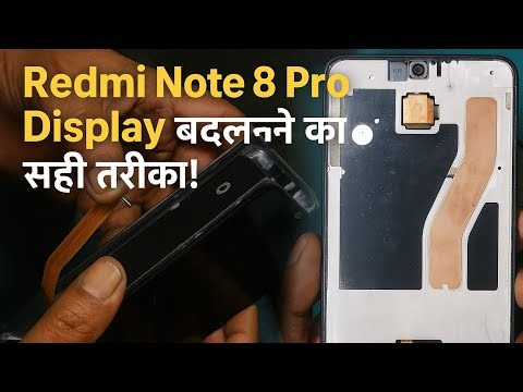 The right way to change Redmi Note 8 pro Display!
