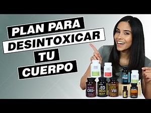 Cómo desintoxicar el cuerpo con Aceites Esenciales - DETOX doTERRA