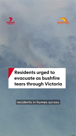 Urgent Evacuations as Bushfire Threatens Victoria