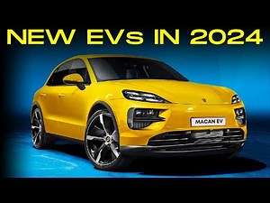 Top 15 New Electric Cars 2024 || EVs We Were Waiting For!