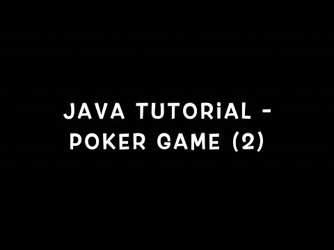 Java Tutorial - Poker Game (2)