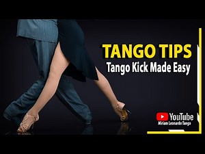 TANGO TIPS: How to Do a Perfect Tango Kick
