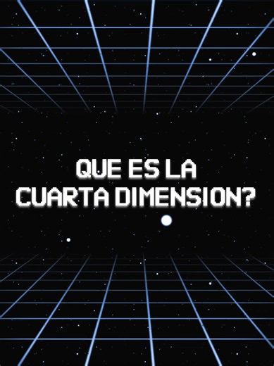 ¿Que es la cuarta dimensión? #cuartadimension #osakaastro #aprendeentiktok #astronomia #dimension