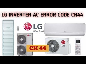 LG INVERTER AC ERROR CODE CH 44 HOW TO SOLVE? SHORT AND FULL DETAILS VIDEO |Digital Dunya ksa|