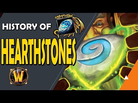History of Hearthstones in World of Warcraft