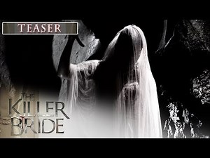 The Killer Bride October 2, 2019 Teaser