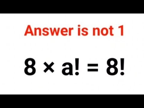 8 × a! = 8! The answer is not 1. Many got it wrong! Ukraine Math Test #maths #ukraine