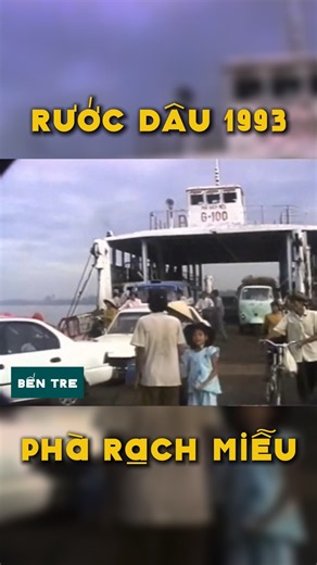 RƯỚC DÂU PHÀ RẠCH MIỄU NĂM 1993