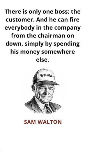 Customer and Boss - Quotes by Sam Walton #walton #quotes #customer