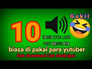 10 funny & gokil sound effects commonly used for YouTube video content