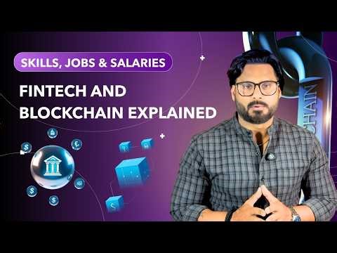 FinTech and Blockchain Explained | Future Careers, Skills & Salaries in 2026