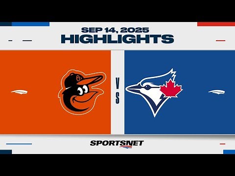 MLB Highlights | Orioles vs. Blue Jays - September 14, 2025