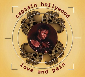 Captain Hollywood - Love And Pain