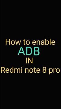 How to enable ADB in Redmi note 8 pro/redmi note 8 pro unboxing//