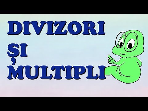 DIVIZORI SI MULTIPLI | MATEMATICA