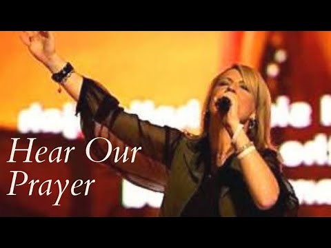 Hear Our Prayer- Hillsong Lyrics