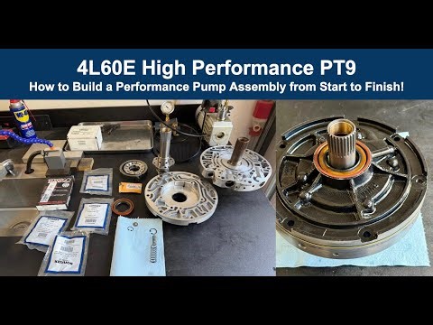 4L60E High Performance PT9 - Pump Assembly