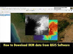 How to Download DEM data using QGIS software | OpenTopography DEM Downloader