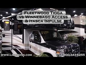 Fleetwood Tioga vs Winnebago Access & Itasca Impulse