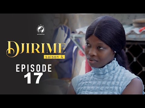 Série - Djirime - Saison 4 - Episode 17