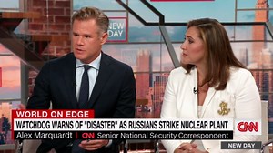 CNN reporter: Strike on Ukraine nuclear plant seems to be 'cynical ploy' by Russia